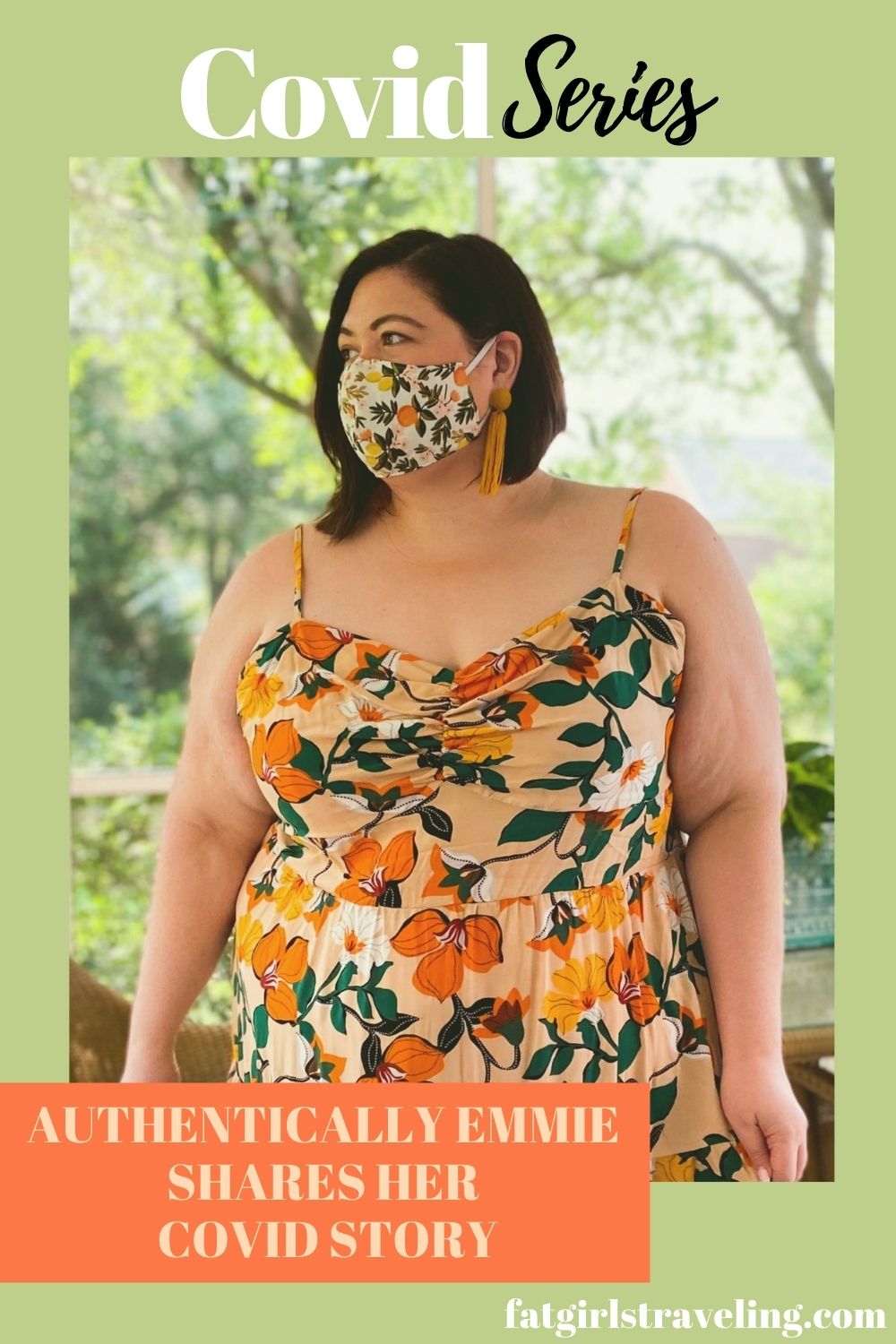 Authentically Emmie shares her Covid Story The Fat Girls Guide